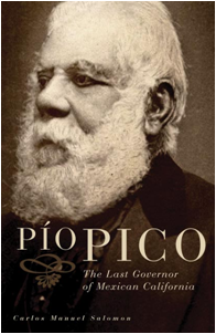 "first biography of a politically savvy Californio who straddled three eras" book cover